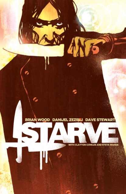 Starve Volume 1, Paperback / softback Book