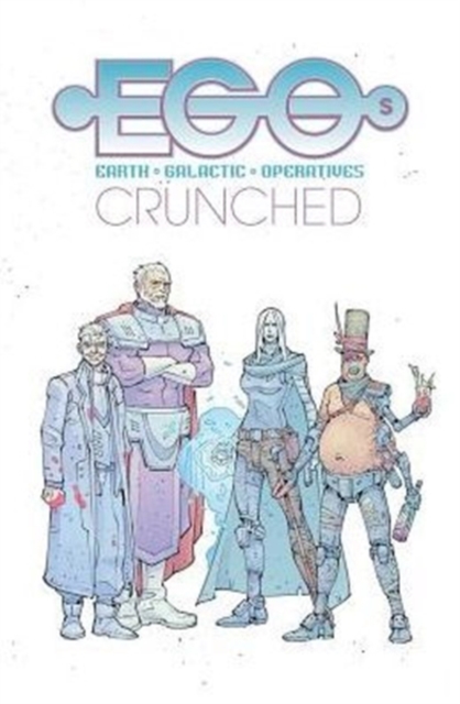 Egos Volume 2: Crunched, Paperback / softback Book