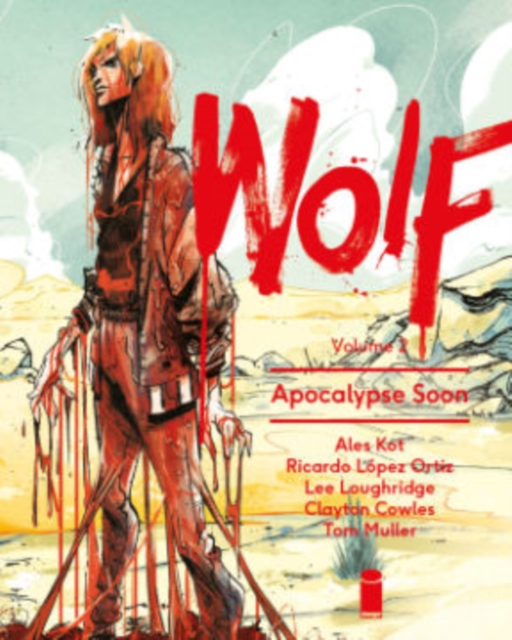 Wolf Volume 2: Apocalypse Soon, Paperback / softback Book