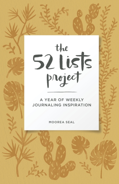 The 52 Lists Project  Botanical Pattern : A Year of Weekly Journaling Inspiration (A Guided Self-Love Journal for Women with Prompts, Photos, and Illustrations), Diary Book