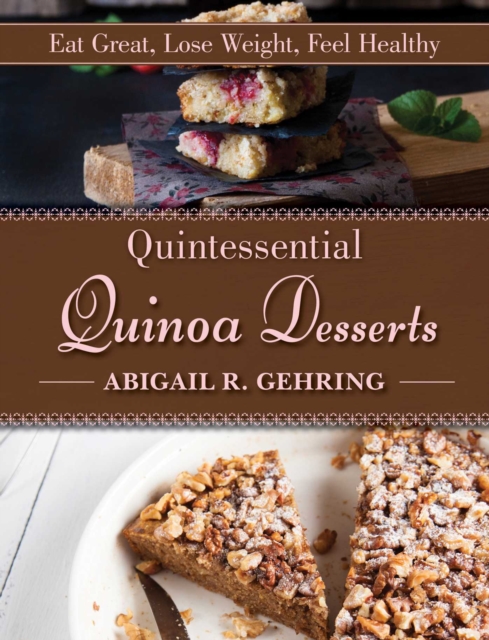 Quintessential Quinoa Desserts, EPUB eBook