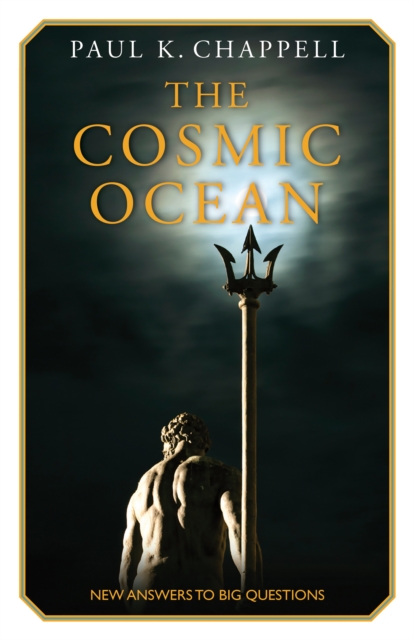 The Cosmic Ocean : New Answers to Big Questions, EPUB eBook