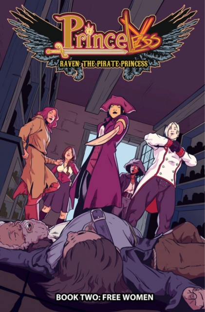 Princeless: Raven the Pirate Princess Book 2 : Free Women, Paperback / softback Book