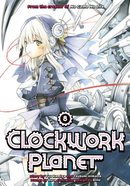 Clockwork Planet 8, Paperback / softback Book
