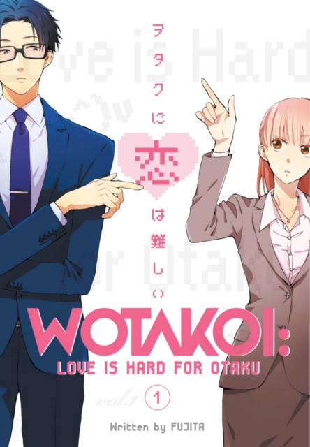 Wotakoi: Love Is Hard For Otaku 1, Paperback / softback Book