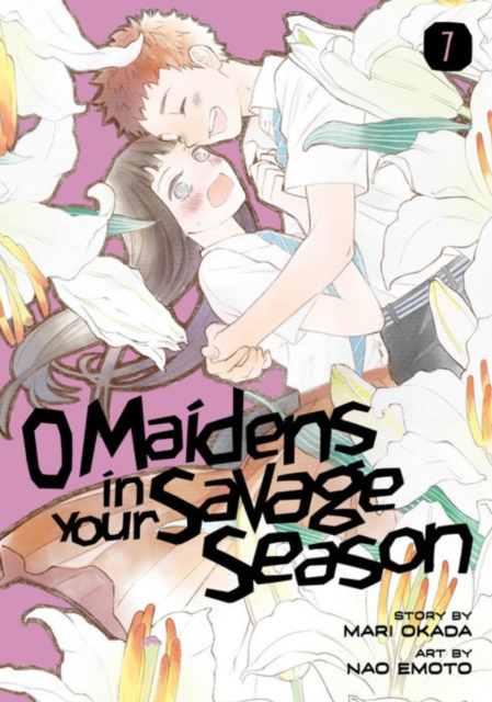 O Maidens In Your Savage Season 7, Paperback / softback Book
