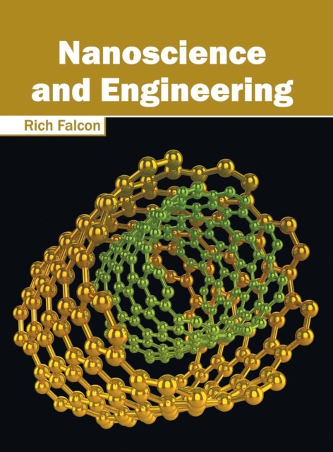 Nanoscience and Engineering, Hardback Book