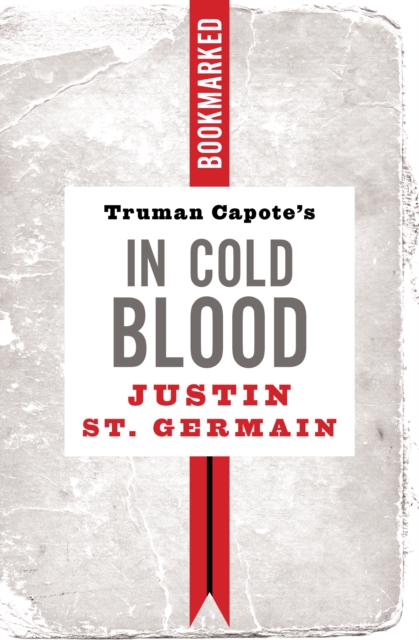 Truman Capote's In Cold Blood: Bookmarked, EPUB eBook