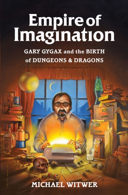 Empire of Imagination : Gary Gygax and the Birth of Dungeons & Dragons, EPUB eBook