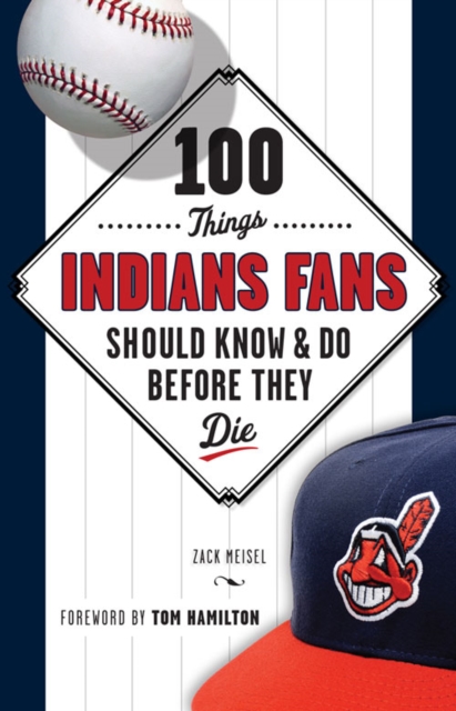 100 Things Indians Fans Should Know & Do Before They Die, EPUB eBook