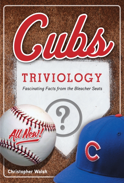 Cubs Triviology, PDF eBook
