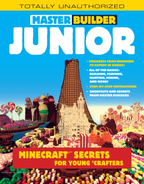 Master Builder Junior : Minecraft (R)&trade; Secrets for Young Crafters, PDF eBook