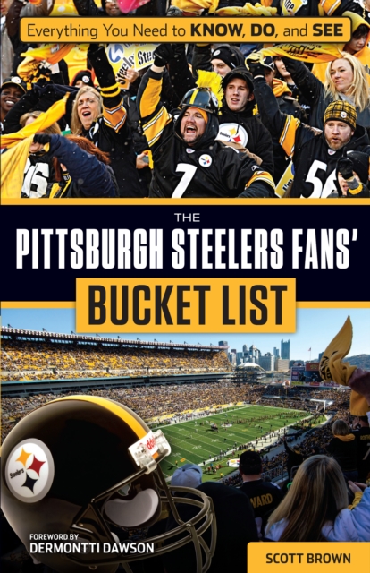 The Pittsburgh Steelers Fans' Bucket List, EPUB eBook