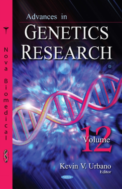 Advances in Genetics Research. Volume 12, Hardback Book
