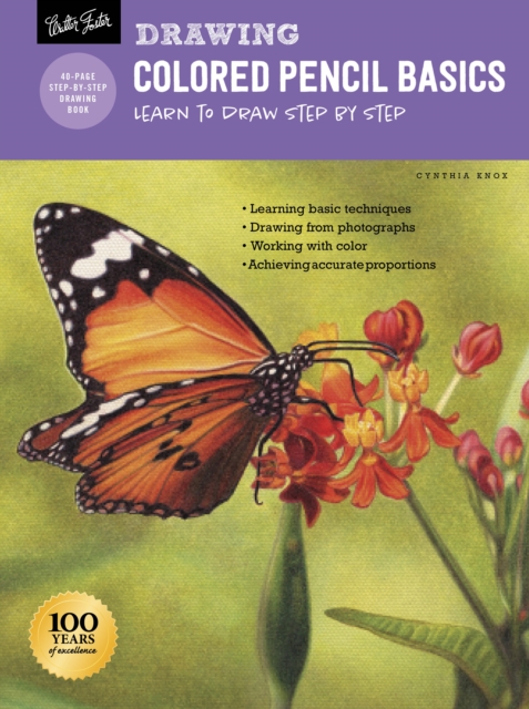 Drawing: Colored Pencil Basics : Learn to draw step by step, EPUB eBook