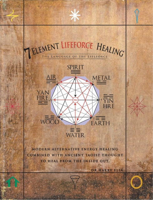 7 Element Lifeforce Healing, EPUB eBook