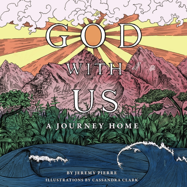 God With Us - A Journey Home : Read-aloud Edition, EPUB eBook
