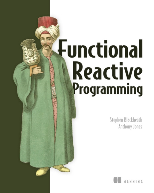 Functional Reactive Programming, Paperback / softback Book