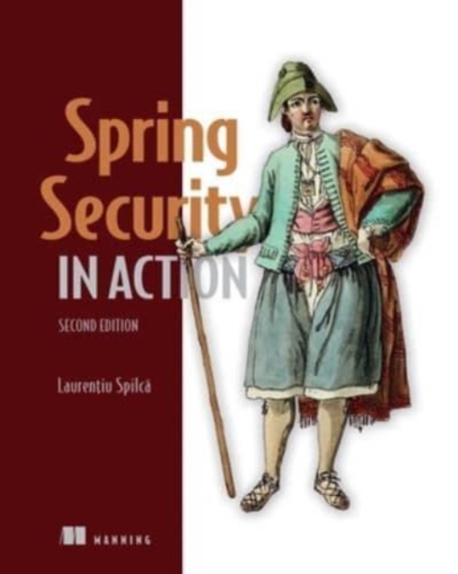 Spring Security in Action, Second Edition, Paperback Book