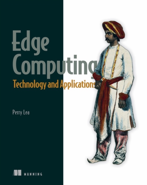 Edge Computing: A Friendly Introduction, Hardback Book