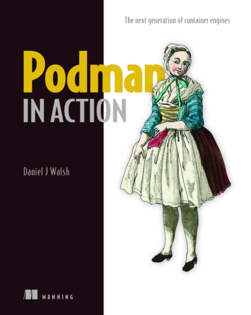 Podman in Action, Paperback / softback Book