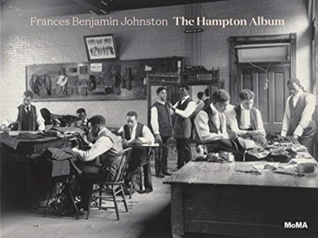 Frances Benjamin Johnston: The Hampton Album, Hardback Book