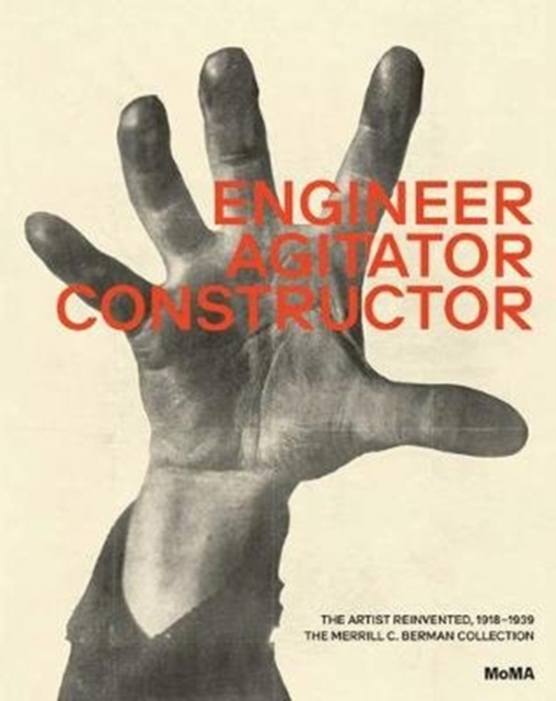 Engineer, Agitator, Constructor : The Artist Reinvented, Hardback Book