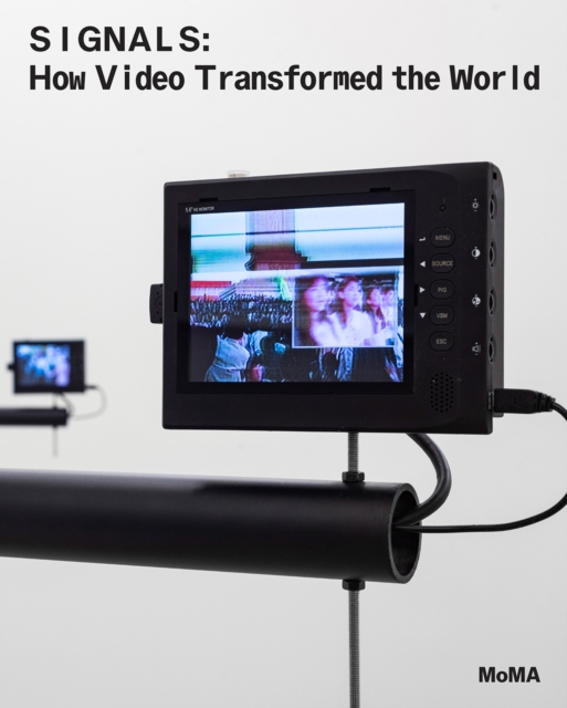 Signals : How Video Transformed the World, Paperback / softback Book