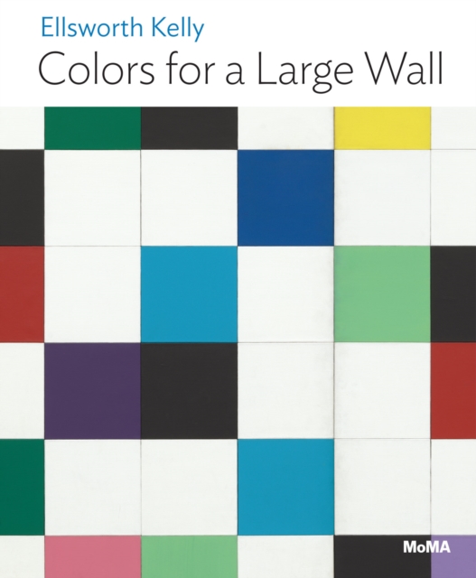 Ellsworth Kelly: Colors for a Large Wall, Paperback / softback Book