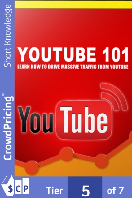 YouTube 101 : YouTube Marketing 101 Strategies Myth, EPUB eBook