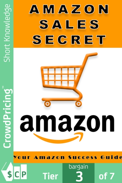 Amazon Sales Secrets : Your complete guide to Amazon success!, EPUB eBook