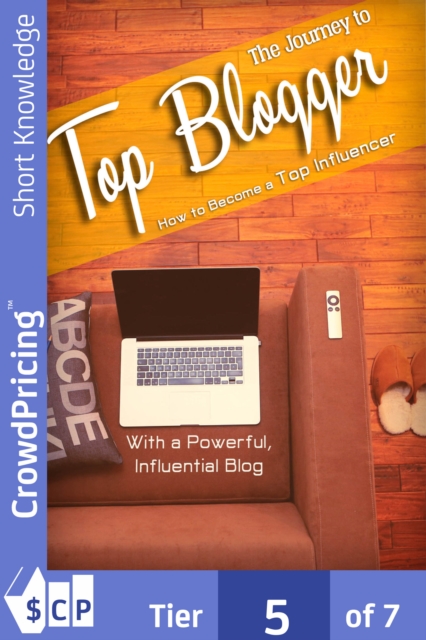 The Journey To Top Blogger : This course will give you great tips how to become a top blogger and generate a passive income., EPUB eBook