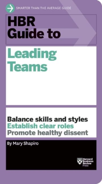 HBR Guide to Leading Teams (HBR Guide Series), Paperback / softback Book
