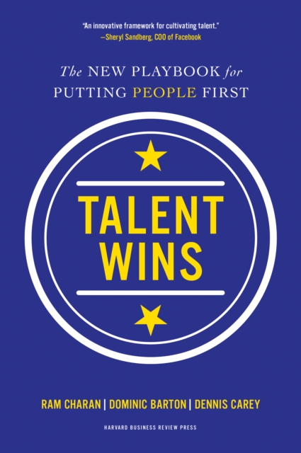 Talent Wins : The New Playbook for Putting People First, Hardback Book