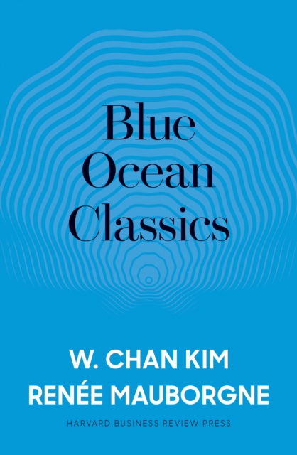 Blue Ocean Classics, Hardback Book