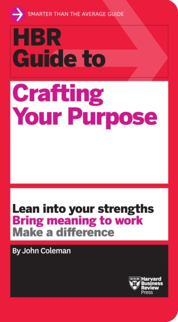 HBR Guide to Crafting Your Purpose, EPUB eBook