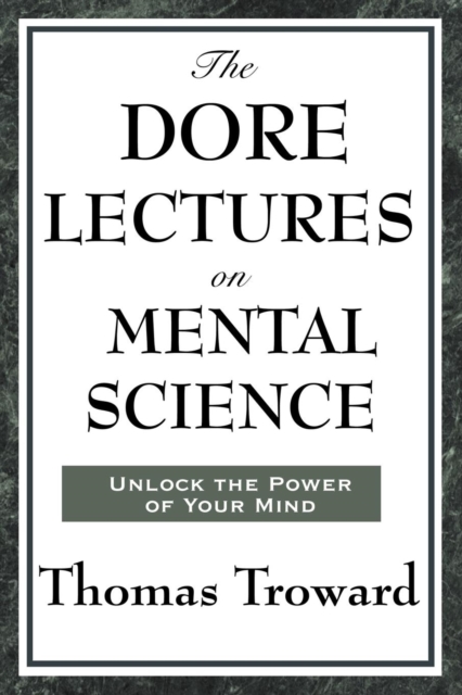 The Dore Lectures on Mental Science, EPUB eBook