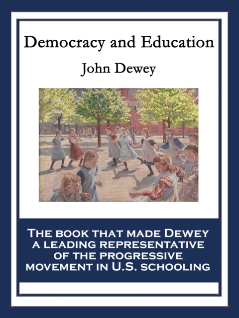 Democracy and Education : With linked Table of Contents, EPUB eBook