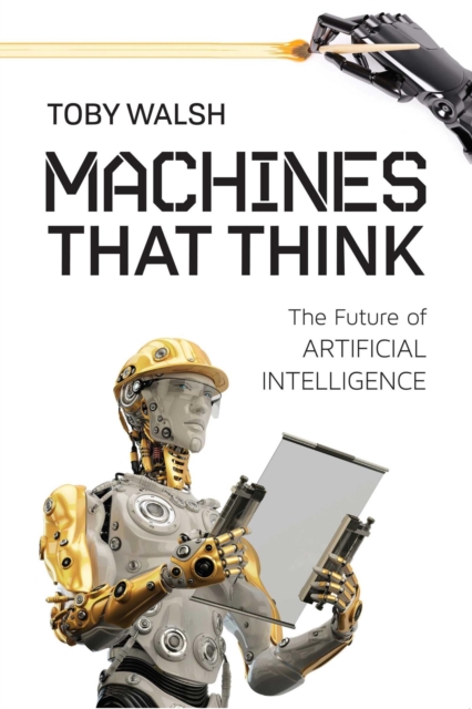 Machines That Think : The Future of Artificial Intelligence, EPUB eBook