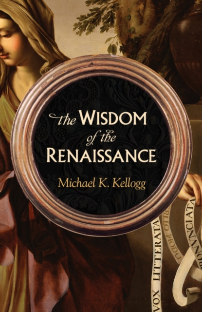 Wisdom of the Renaissance, EPUB eBook