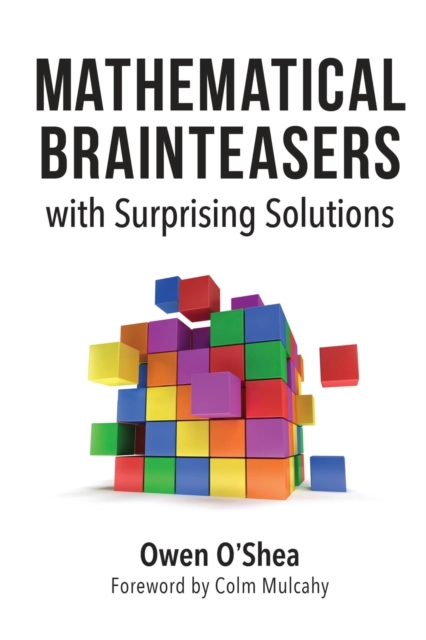 Mathematical Brainteasers with Surprising Solutions, Paperback / softback Book