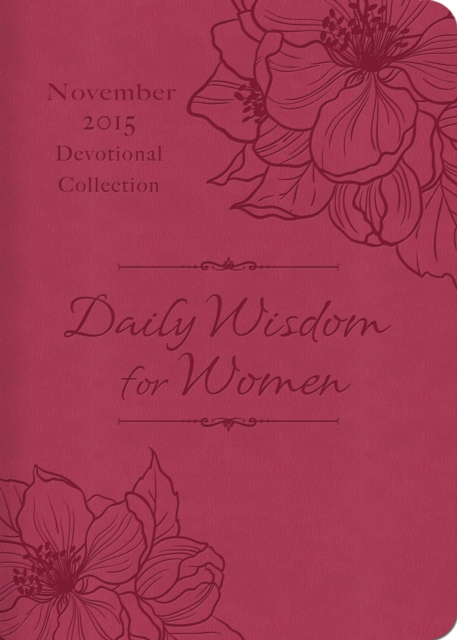 Daily Wisdom for Women 2015 Devotional Collection - November, EPUB eBook