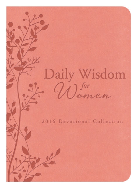 Daily Wisdom for Women 2016 Devotional Collection, EPUB eBook