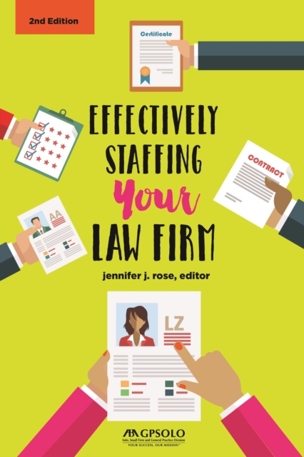 Effectively Staffing Your Law Firm, Paperback / softback Book