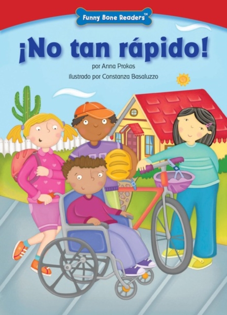 !No tan rapido! (Not So Fast!) : Bicycle Safety, PDF eBook