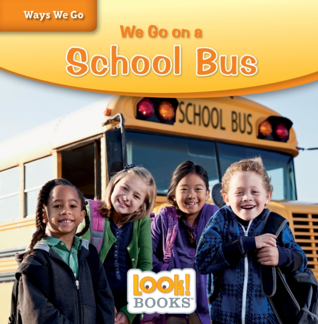 We Go on a School Bus, EPUB eBook