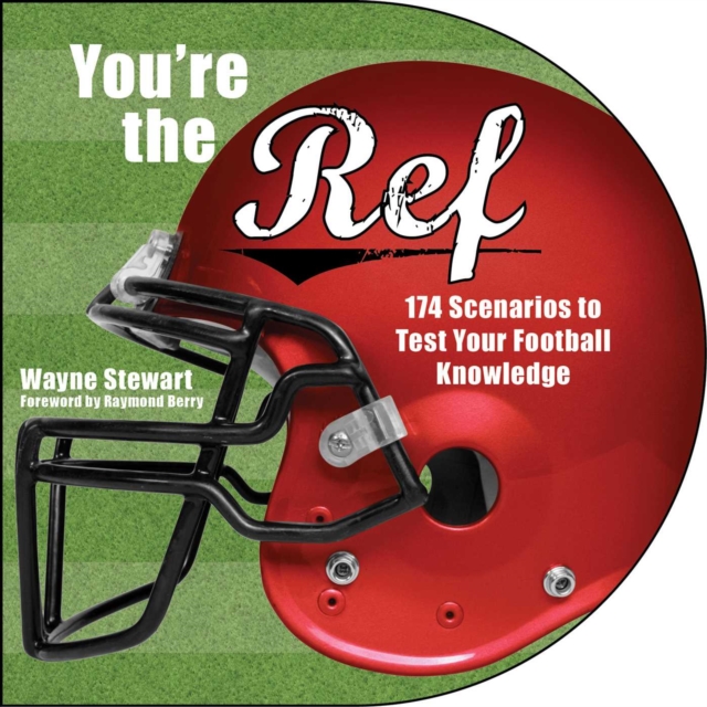 You're the Ref : 174 Scenarios to Test Your Football Knowledge, EPUB eBook