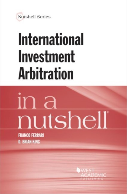 International Investment Arbitration in a Nutshell, Paperback / softback Book