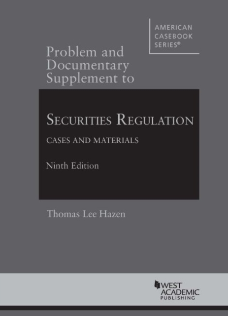 Securities Regulation, Cases and Materials, Problem and Documentary Supplement, Paperback / softback Book