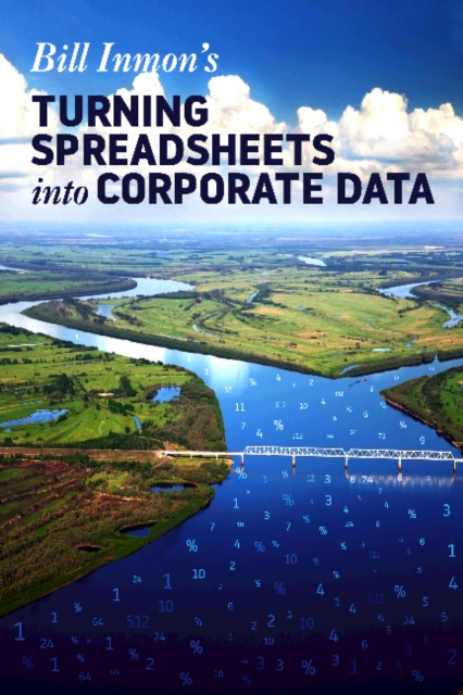 Turning Spreadsheets into Corporate Data, Paperback / softback Book